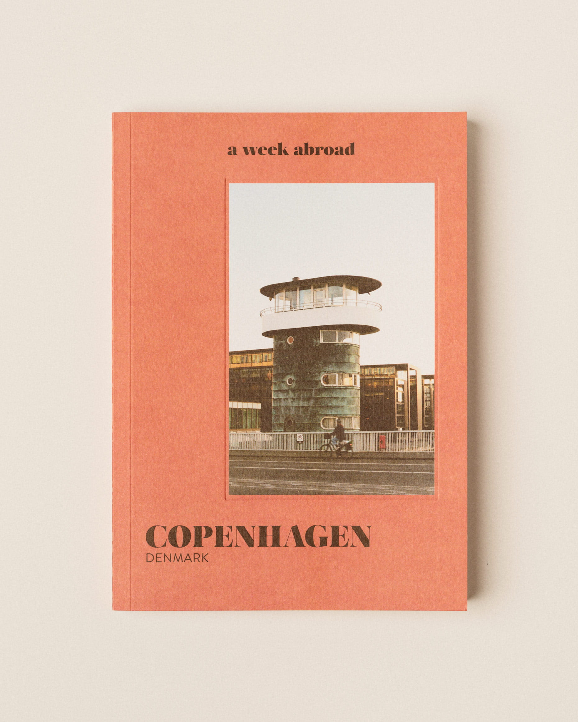 A WEEK ABROAD Copenhague